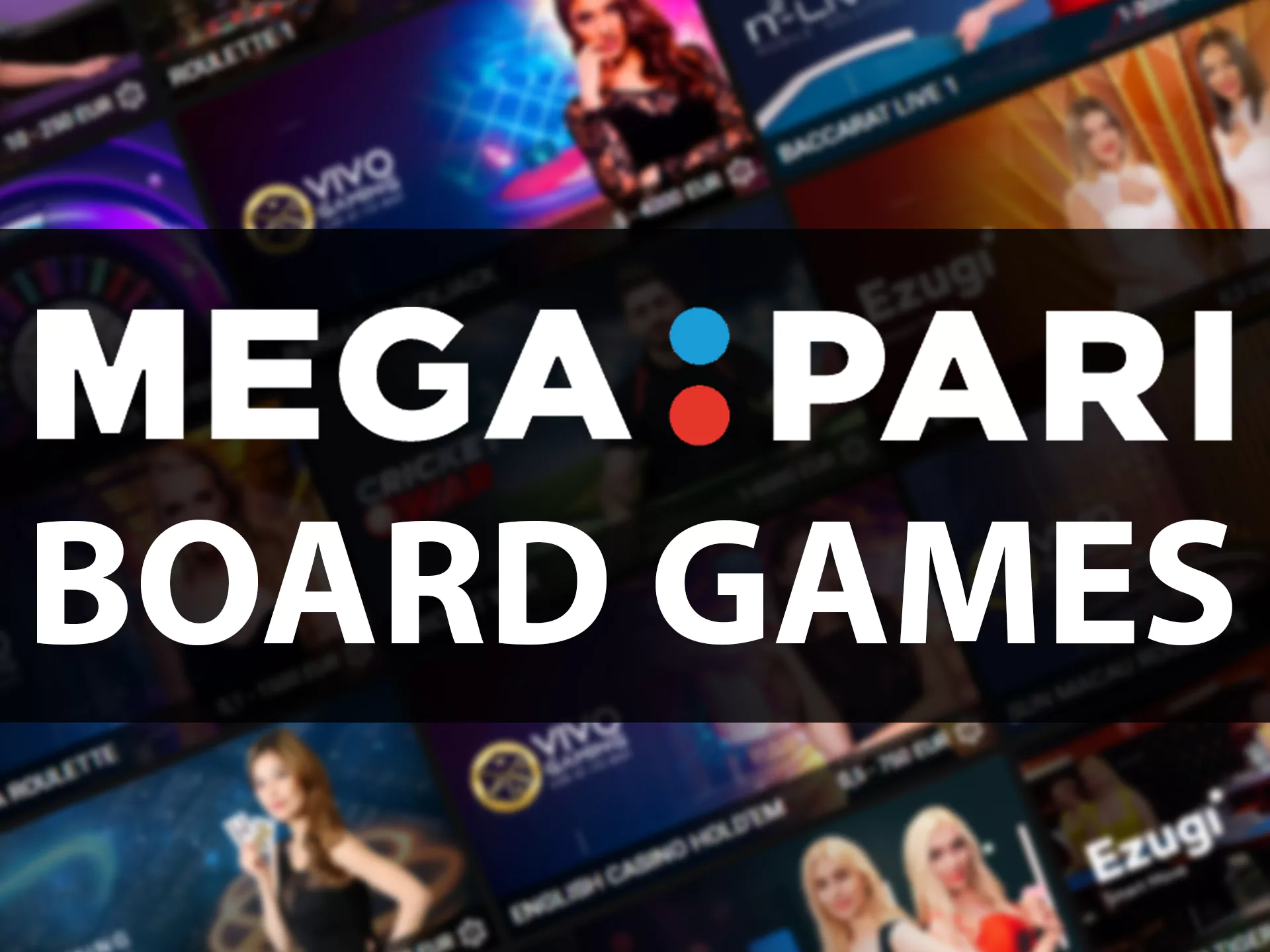 Best board games at Mega Pari.